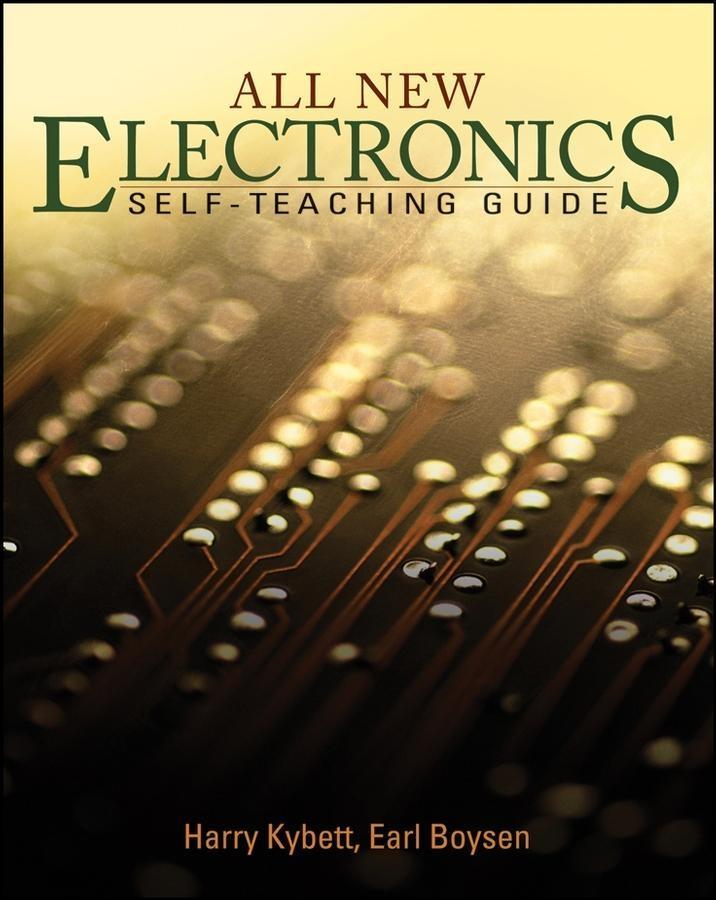 All New Electronics Self-Teaching Guide - Harry Kybett/ Earl Boysen