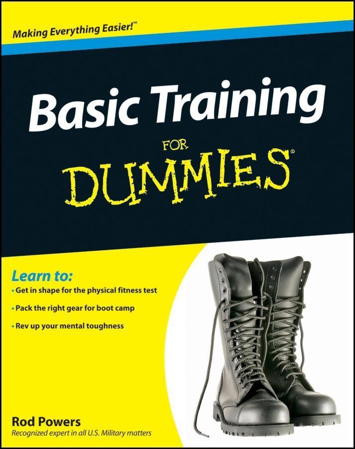 Basic Training For Dummies
