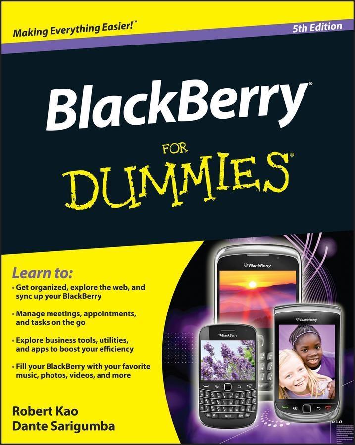 BlackBerry For Dummies - Robert Kao/ Dante Sarigumba