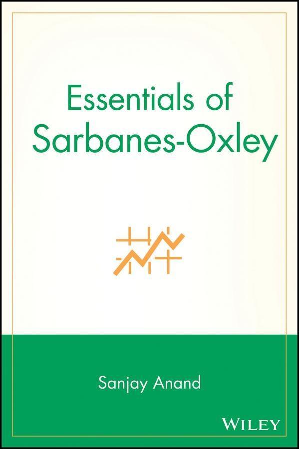 Essentials of Sarbanes-Oxley
