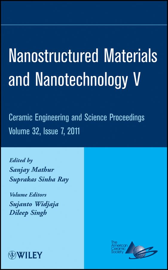 Nanostructured Materials and Nanotechnology V Volume 32 Issue 7
