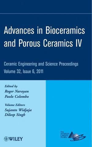 Advances in Bioceramics and Porous Ceramics IV Volume 32 Issue 6