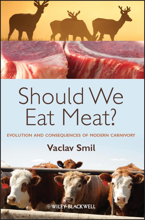 Wiley Should We Eat Meat?