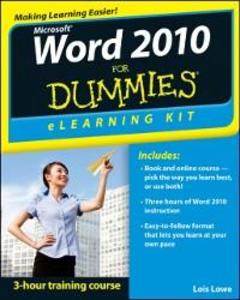 Word 2010 eLearning Kit For Dummies als eBook Download von Lois Lowe - Lois Lowe