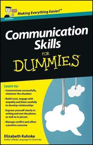 Communication Skills For Dummies UK Edition