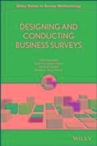 Designing and Conducting Business Surveys