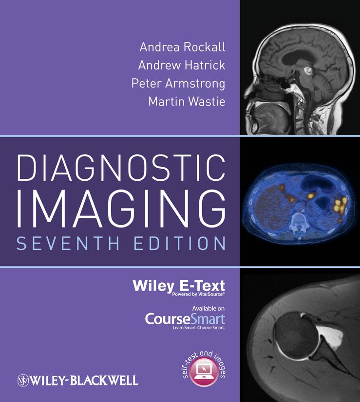 Diagnostic Imaging - Andrea G. Rockall/ Andrew Hatrick/ Peter Armstrong/ Martin Wastie