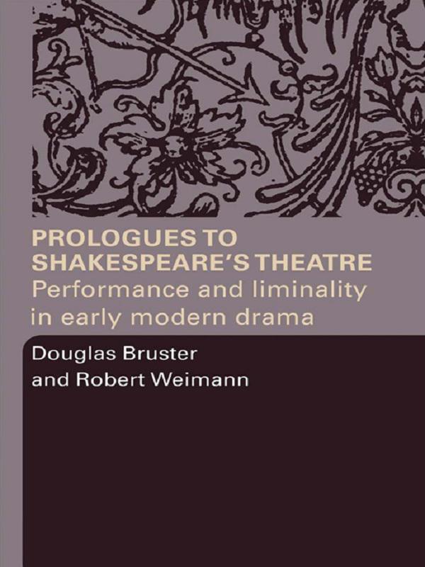 Prologues to Shakespeare‘s Theatre