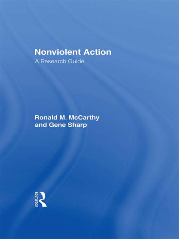 Nonviolent Action - Ronald M. McCarthy/ Gene Sharp/ Brad Bennett