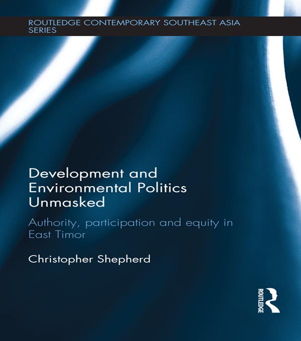 Development and Environmental Politics Unmasked