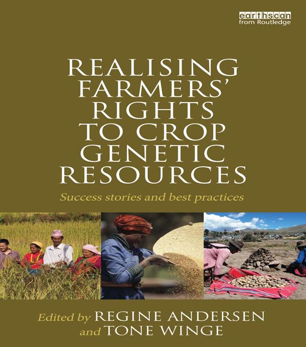 Realising Farmers‘ Rights to Crop Genetic Resources