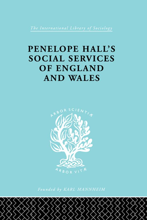 Penelope Hall‘s Social Services of England and Wales