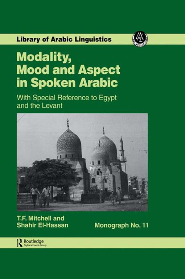 Modality Mood and Aspect in Spoken Arabic