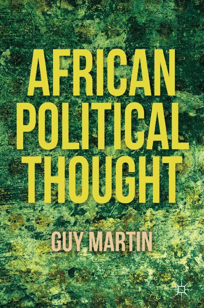 African Political Thought als eBook Download von G. Martin - G. Martin