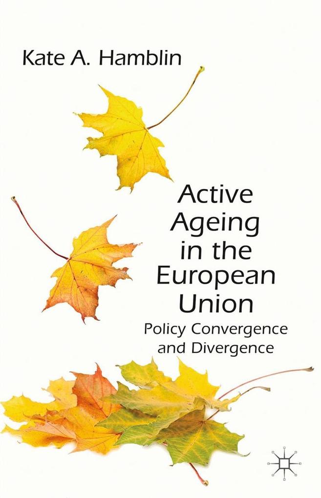 Active Ageing in the European Union