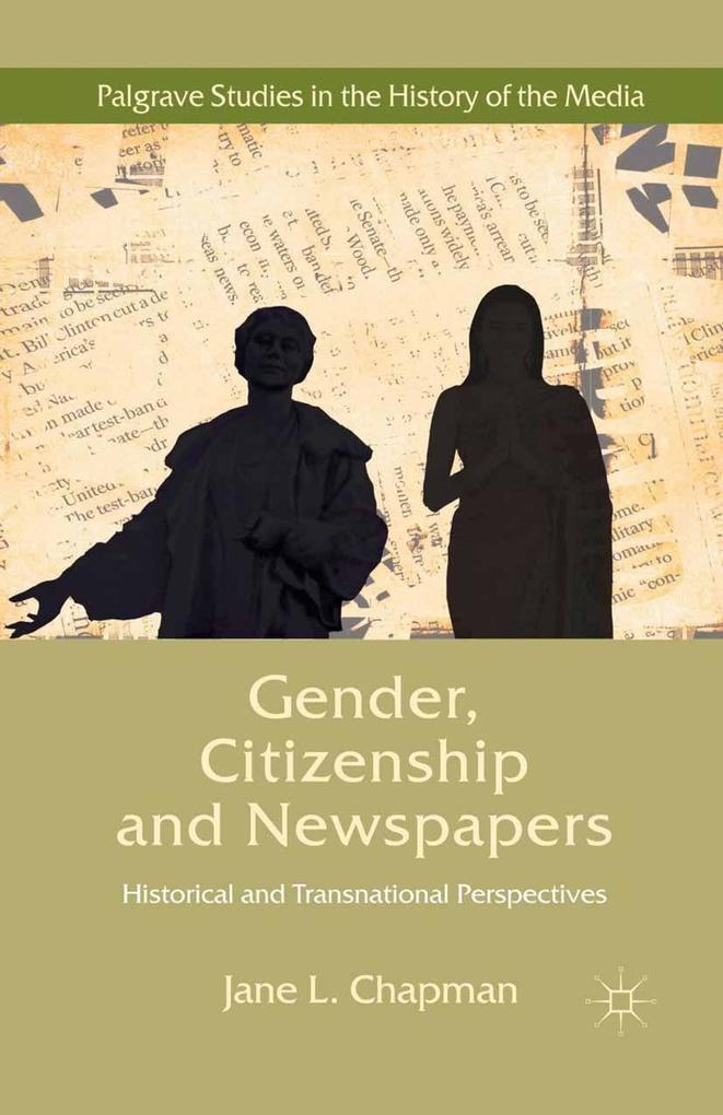 Gender, Citizenship and Newspapers als eBook Download von J. Chapman - J. Chapman