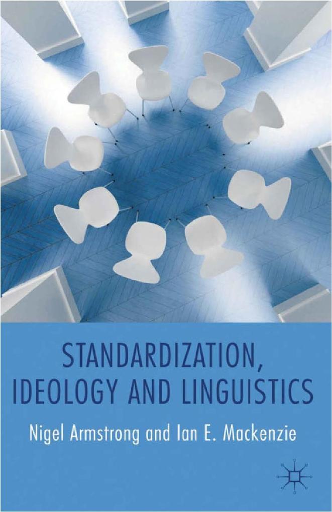 Standardization Ideology and Linguistics