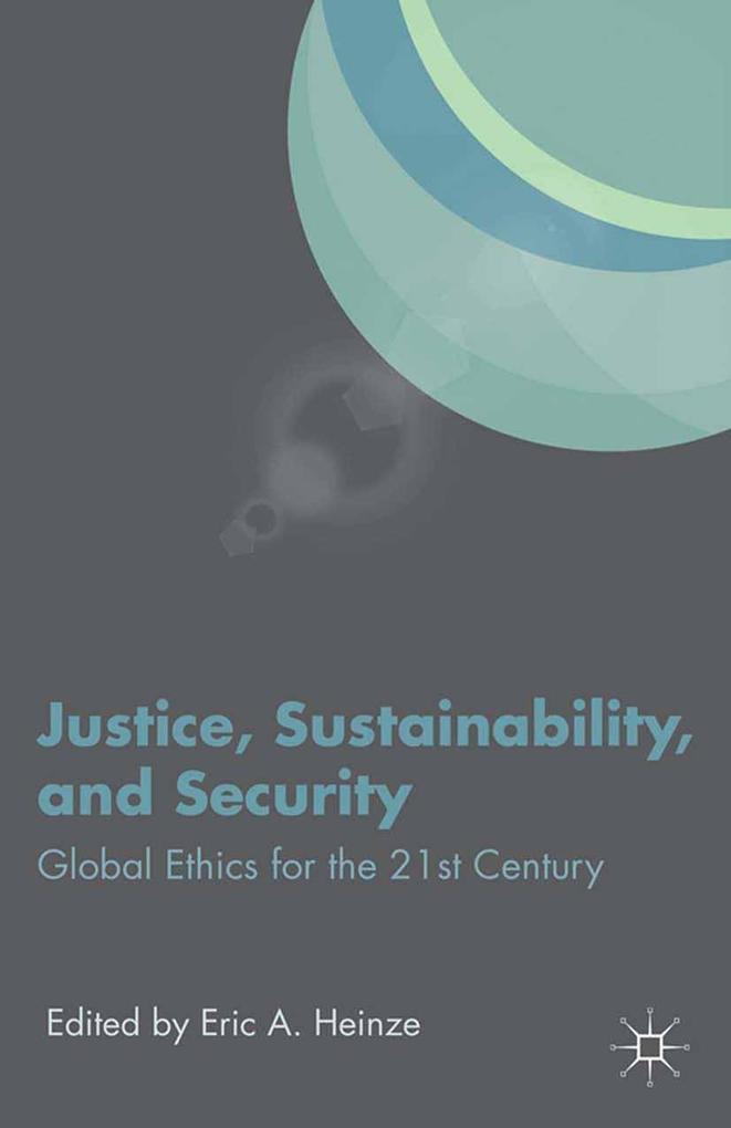 Justice Sustainability and Security