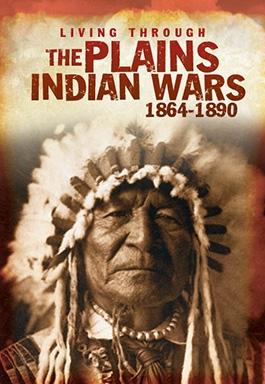 Plains Indian Wars 1864-1890