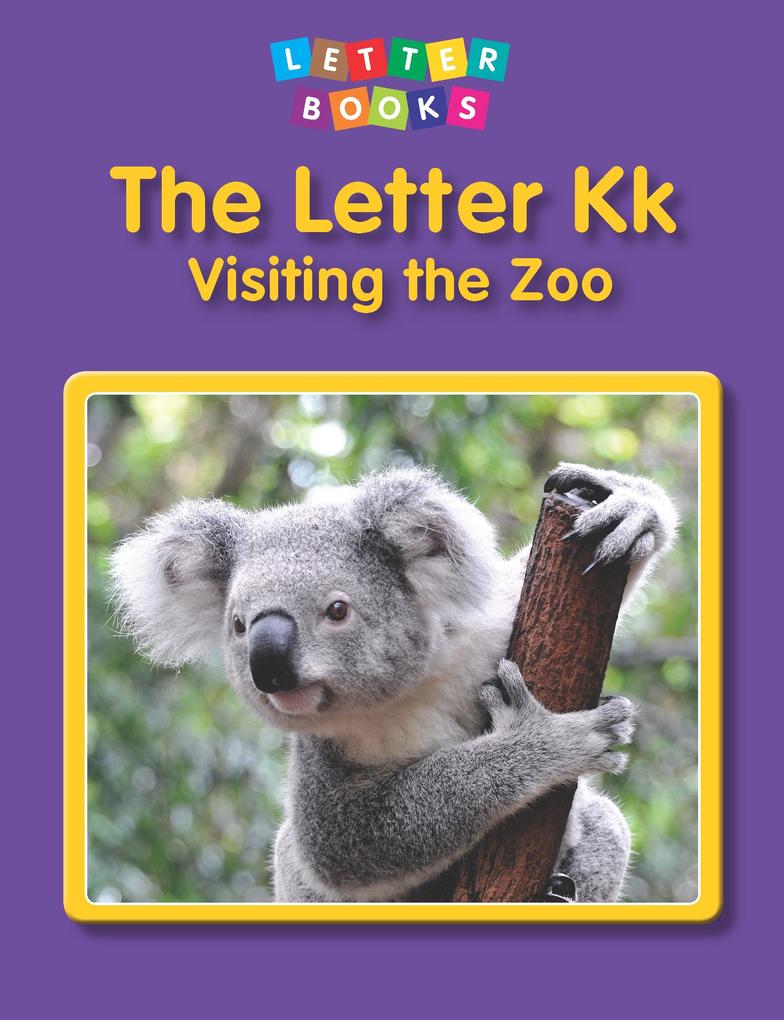 Letter Kk: Visiting the Zoo
