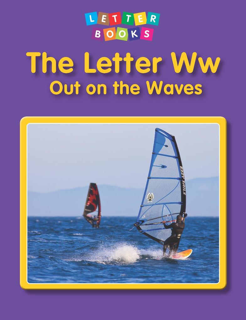 Letter Ww: Out on the Waves
