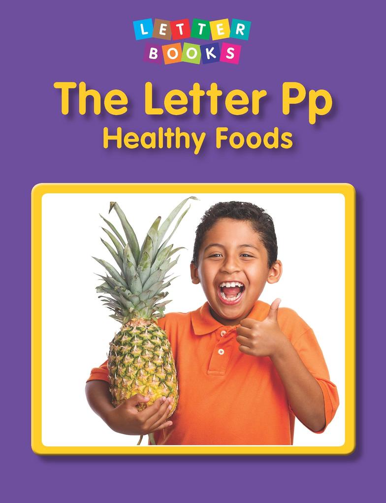 Letter Pp: Healthy Foods