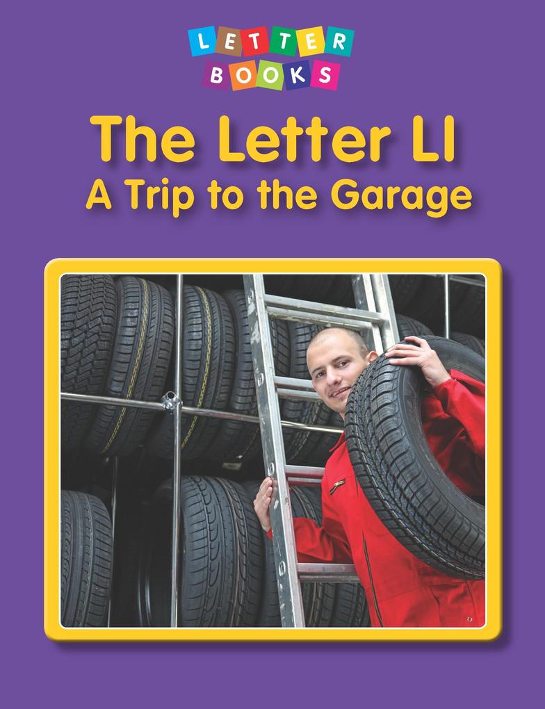 Letter Ll: A Trip to the Garage