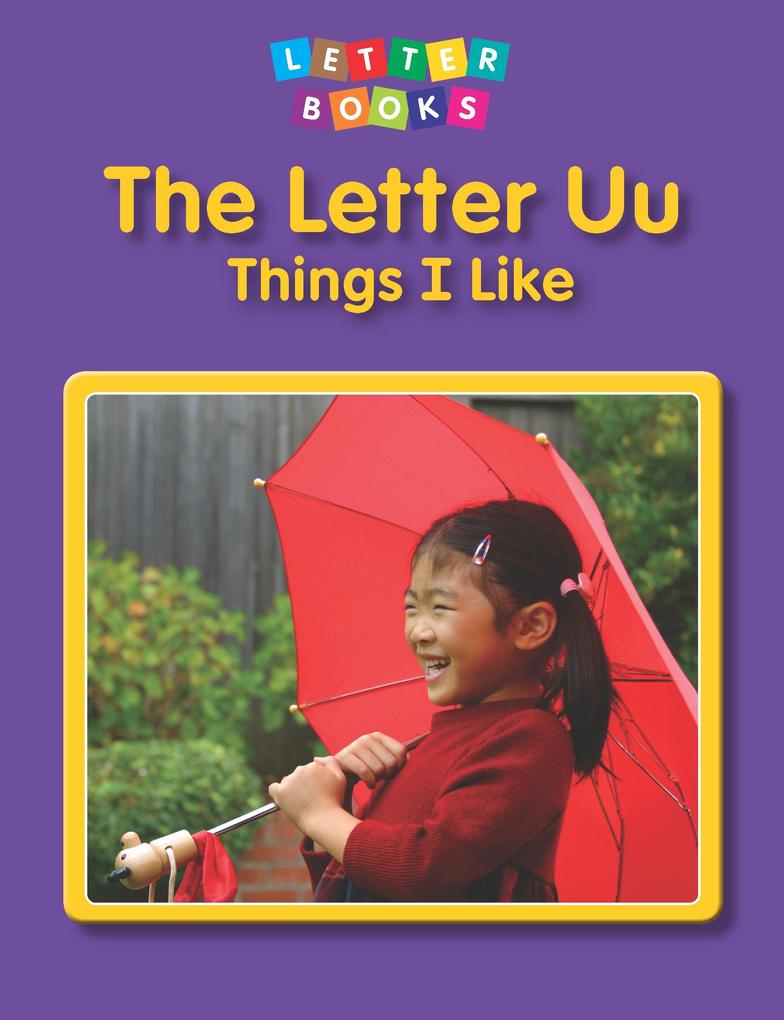 Letter Uu: Things I Like