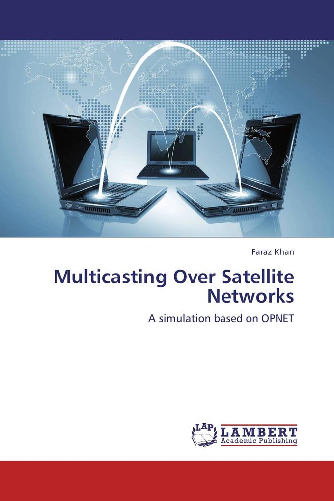 Multicasting Over Satellite Networks