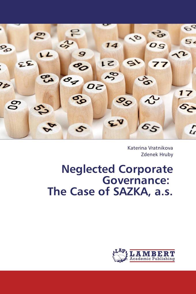 Neglected Corporate Governance: The Case of SAZKA a.s.