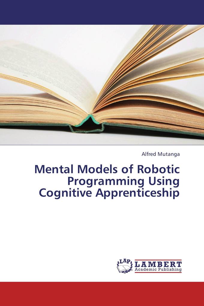 Mental Models of Robotic Programming Using Cognitive Apprenticeship