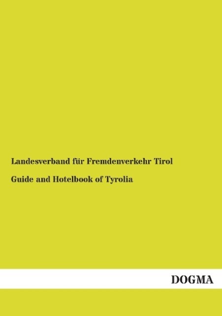 Guide and Hotelbook of Tyrolia