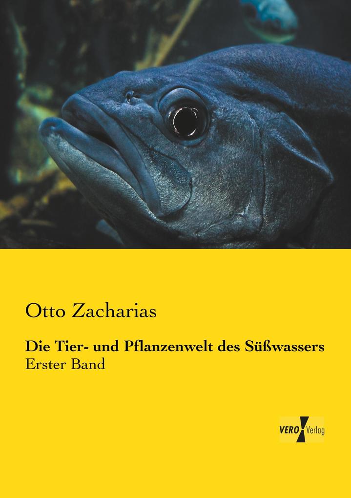 Die Tier- und Pflanzenwelt des Süßwassers