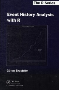 Event History Analysis with R als eBook Download von Goran Brostrom - Goran Brostrom