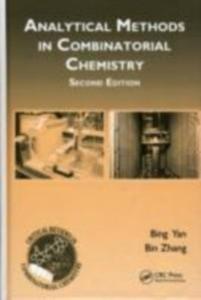 Analytical Methods in Combinatorial Chemistry, Second Edition als eBook Download von Bing Yan, Bin Zhang - Bing Yan, Bin Zhang