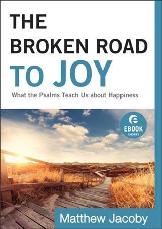Broken Road to Joy (Ebook Shorts)