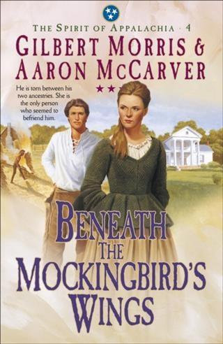 Beneath the Mockingbird‘s Wings (Spirit of Appalachia Book #4)