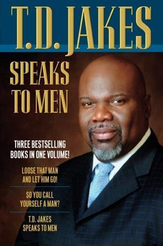 T.D. Jakes Speaks to Men 3-in-1