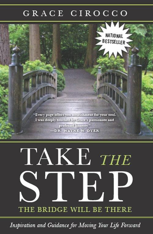 Take The Step The Bridge Will Be There