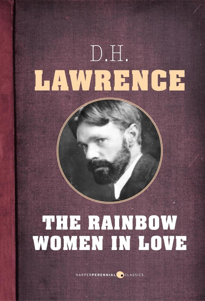 The Rainbow and Women In Love