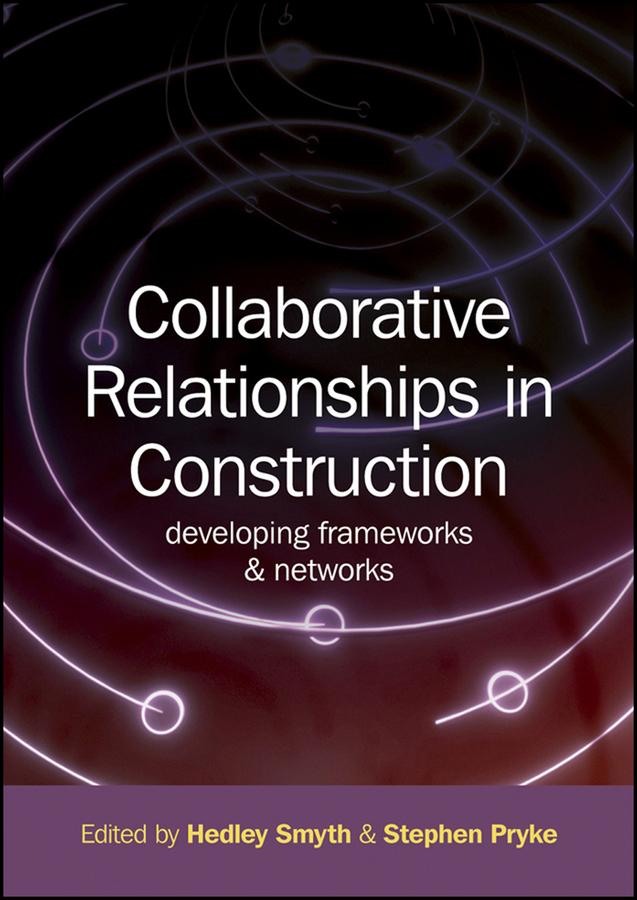 Collaborative Relationships in Construction