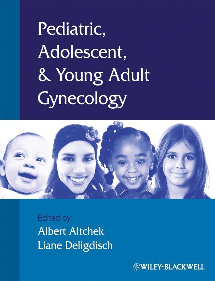 Pediatric Adolescent and Young Adult Gynecology
