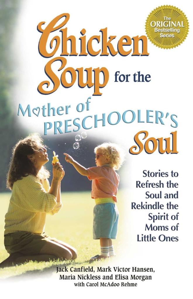 Chicken Soup for the Mother of Preschooler‘s Soul