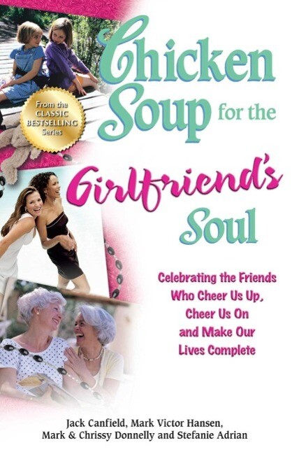 Chicken Soup for the Girlfriend‘s Soul