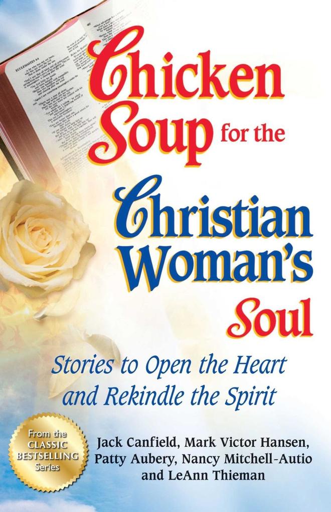 Chicken Soup for the Christian Woman‘s Soul