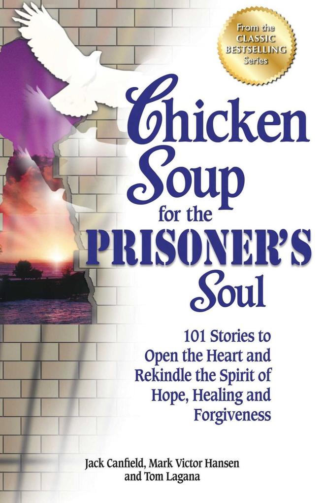 Chicken Soup for the Prisoner‘s Soul