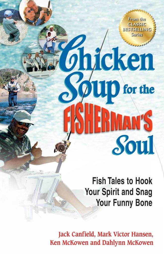 Chicken Soup for the Fisherman‘s Soul