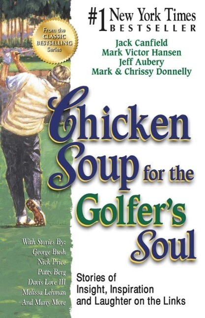Chicken Soup for the Golfer‘s Soul