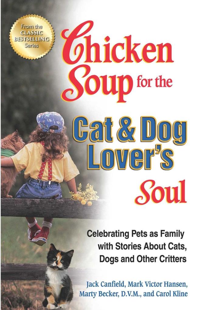 Chicken Soup for the Cat & Dog Lover‘s Soul