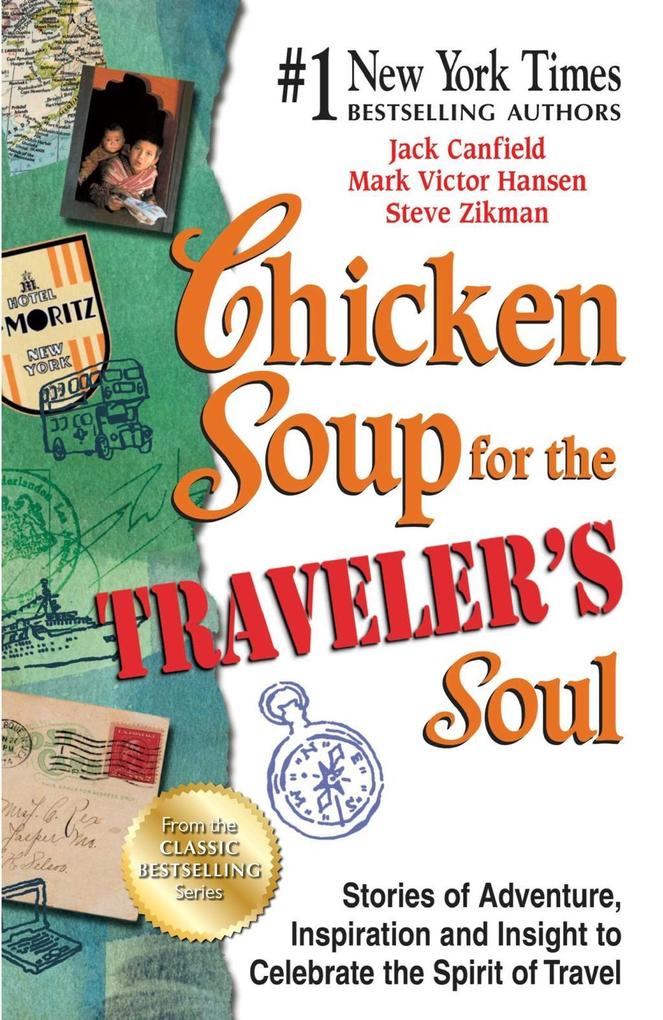 Chicken Soup for the Traveler‘s Soul